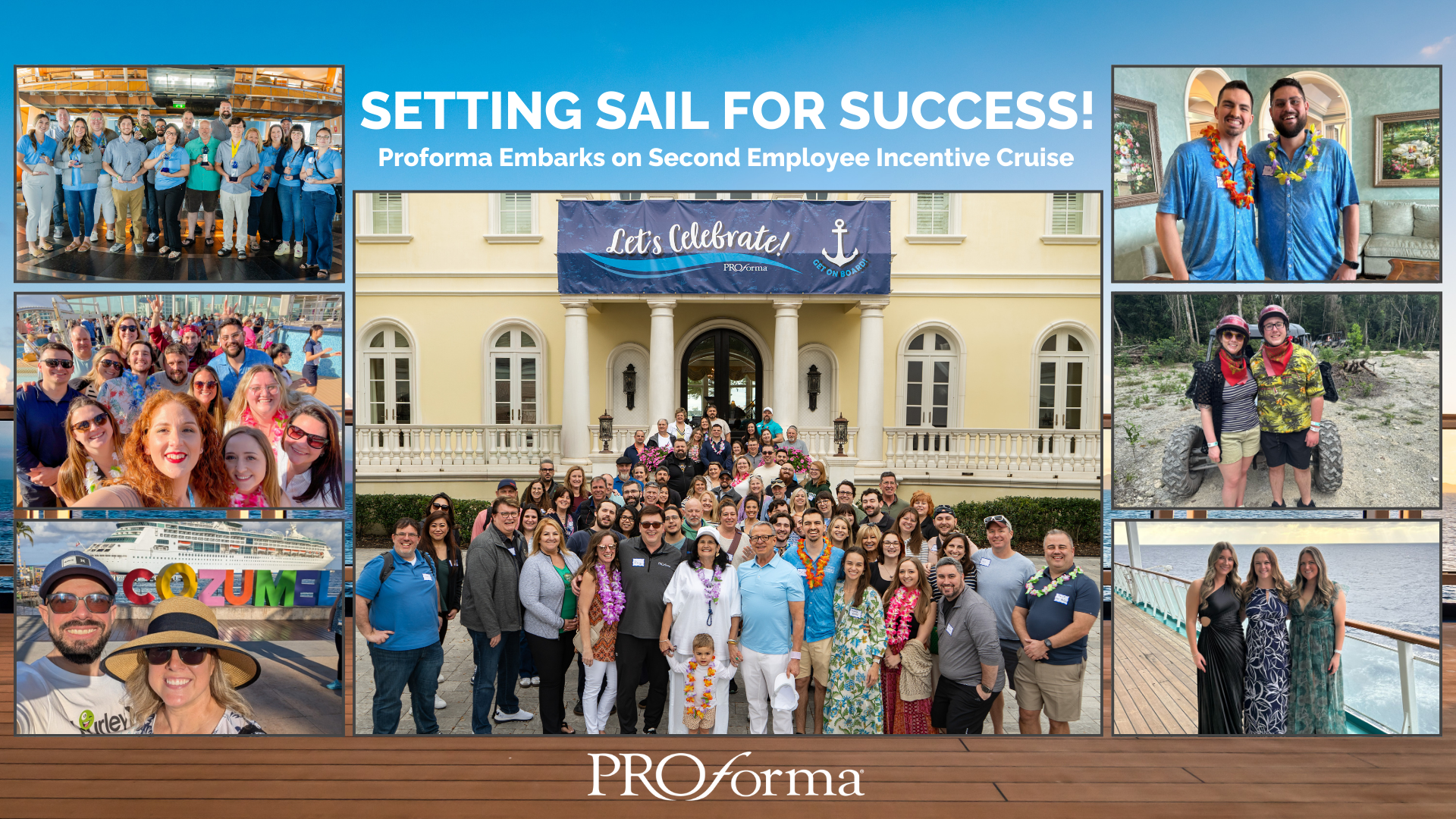 Proforma Embarks on Second Employee Incentive Cruise